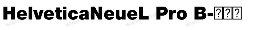 HelveticaNeueL Pro B字体转换